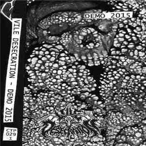 Vile Desecration - Demo 2015 Vitus Ritual Edition album