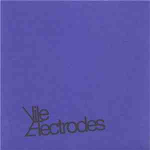 Vile Electrodes - The Last Time album