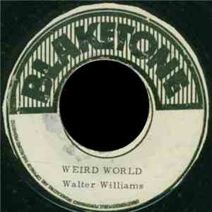 Walter Williams  - Weird World album