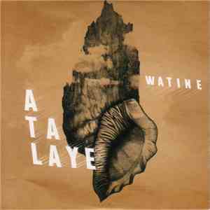 Watine - Atalaye album
