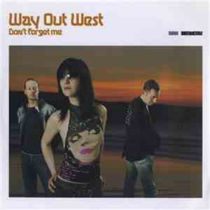 Way Out West - Don't Forget Me album