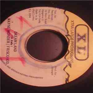 Wayne Wonder & Frisco Kid - Dreamland album