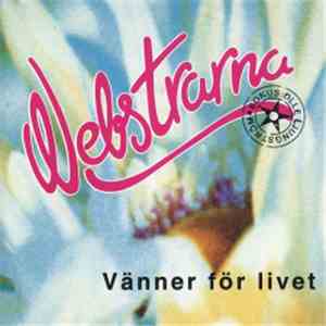 Webstrarna - Vänner för livet album