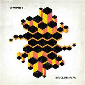 Whiney - Waystone album