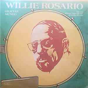 Willie Rosario - Gracias Mundo album