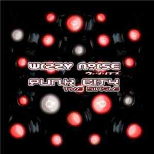 Wizzy Noise - Punk City / Cybermancy album