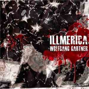 Wolfgang Gartner - Illmerica album