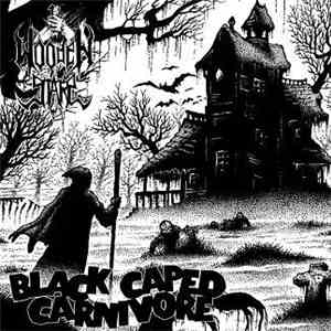 Wooden Stake - Black Caped Carnivore album
