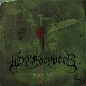 Woods Of Ypres - Woods 4: The Green Album album