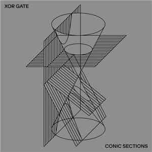 XOR Gate - Conic Sections album