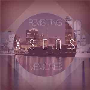 Xseos - Revisiting Memories album