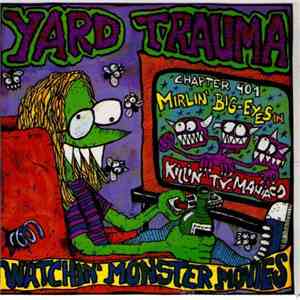 Yard Trauma - Watchin' Monster Movies album