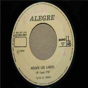 Yayo "El Indio" Pequero - Mójate Los Labios album