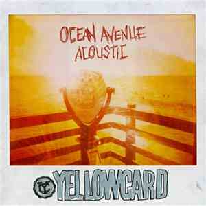 Yellowcard - Ocean Avenue Acoustic album