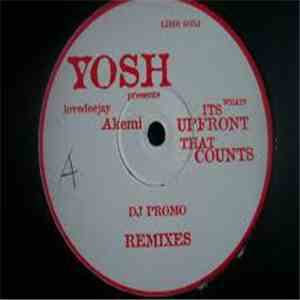 Yosh Presents Lovedeejay Akemi - It's Whats Upfront That Counts album