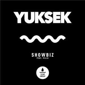 Yuksek Feat. Villa  - Showbiz album