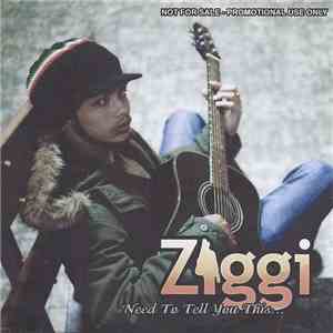 Ziggi Recado - Need To Tell You This... album