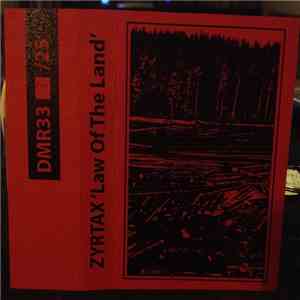 ZYRTAX - Law Of The Land album