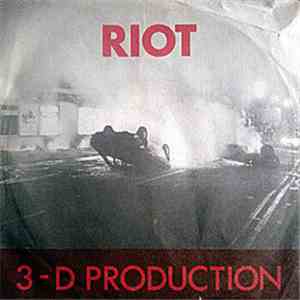 3-D Production - Riot album