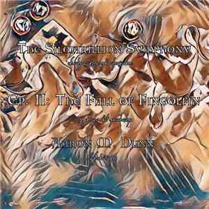 Aaron Dunn - The Silmarillion Symphony Ep.2: The Fall Of Fingolfin album