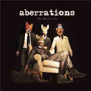 Aberrations - The Wild Life album