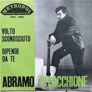 Abramo Vitacchione - Volto Sconosciuto / Dipende Da Te album