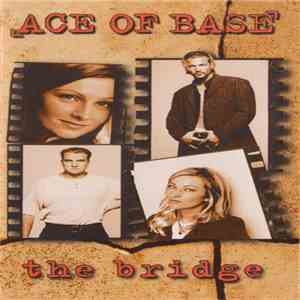 Ace Of Base - The Bridge album