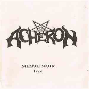 Acheron - Messe Noir (Live) album