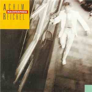 Achim Reichel - Nachtexpress album
