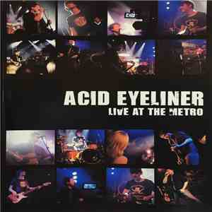 Acid Eyeliner - Live At The Metro album