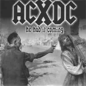 ACxDC - He Had It Coming album