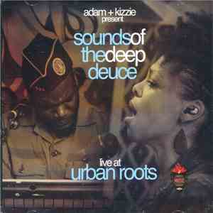 Adam & Kizzie - Sounds Of The Deep Deuce album