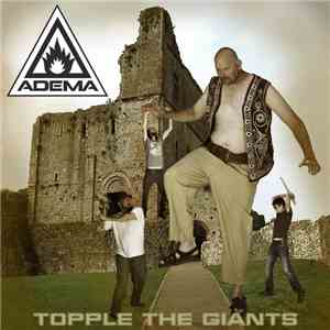 Adema - Topple The Giants album