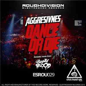 Aggresivnes - Dance Or Die album