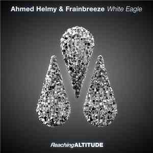 Ahmed Helmy & Frainbreeze - White Eagle album