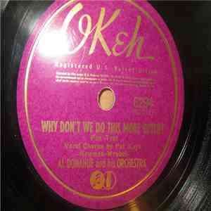 Al Donahue And His Orchestra - Why Don't We Do This More Often? / Be Honest With Me album