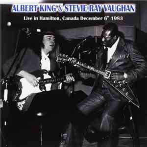 Albert King & Stevie Ray Vaughan - CHCH Studios Hamilton Canada, December 6th 1983 album