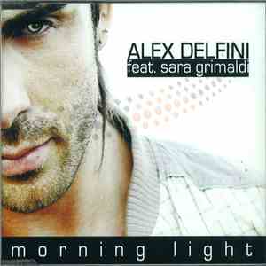 Alex Delfini feat. Sara Grimaldi - Morning Light album
