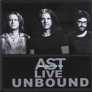 Alex Skolnick Trio - AST ‎– Live Unbound album