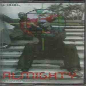 Almighty  - Le Rebel album