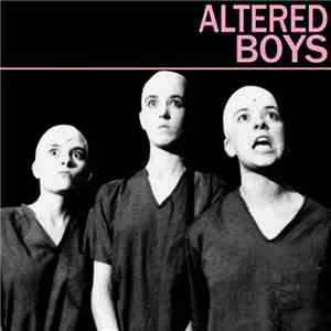 Altered Boys - Altered Boys album