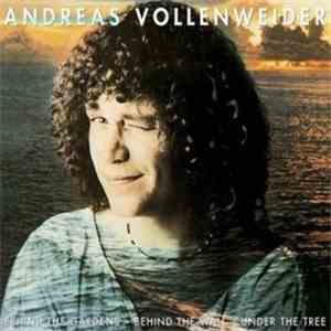 Andreas Vollenweider - ...Behind The Gardens - Behind The Wall - Under The Tree... album