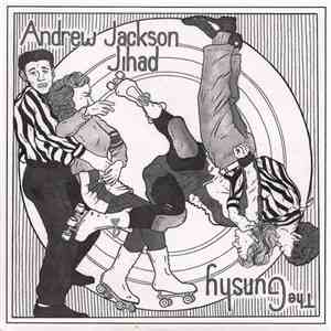 Andrew Jackson Jihad / The Gunshy - Andrew Jackson Jihad / The Gunshy album