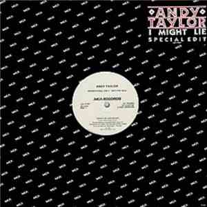 Andy Taylor - I Might Lie (Special Edit) album