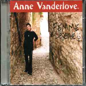 Anne Vanderlove - Femme De Légende album