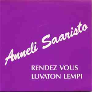 Anneli Saaristo - Rendez Vous / Luvaton Lempi album