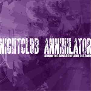 Annoying Ringtone & Distonn - Nightclub Annihilator album