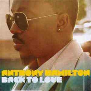 Anthony Hamilton - Back To Love album