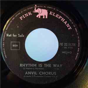 Anvil Chorus  - Rhythm Is The Way album