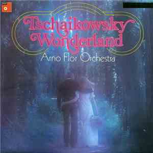 Arno Flor Orchestra - Tschaikowsky Wonderland album